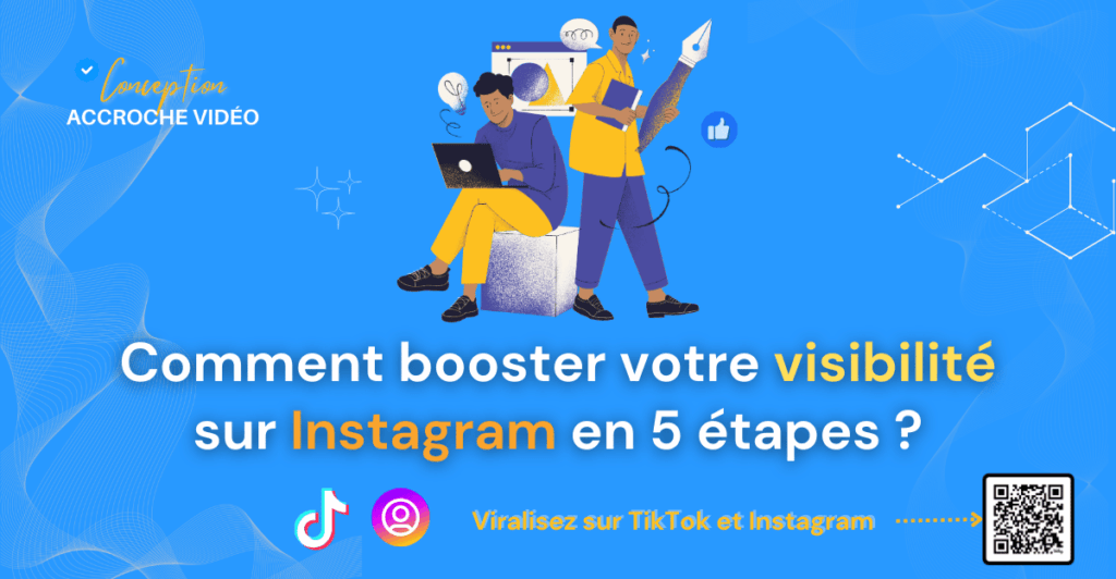 2 Comment booster votre visibilité sur Instagram en 5 étapes