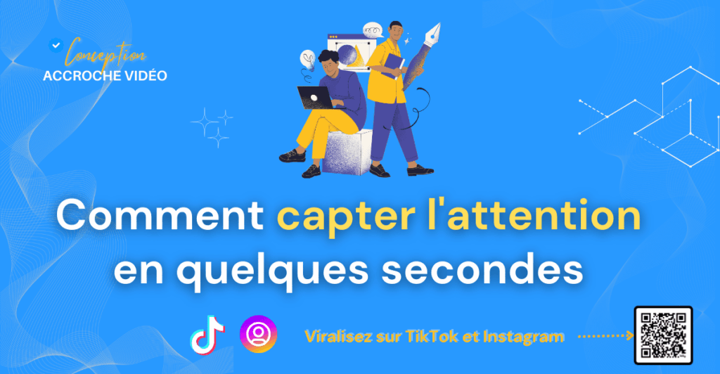 9 Comment capter lattention en quelques secondes