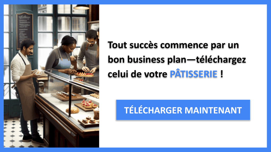 Exemple de Business Plan pour Pâtisserie : Téléchargement Direct 6 Pâtisserie Business Plan Exemple - PÂTISSERIE-4