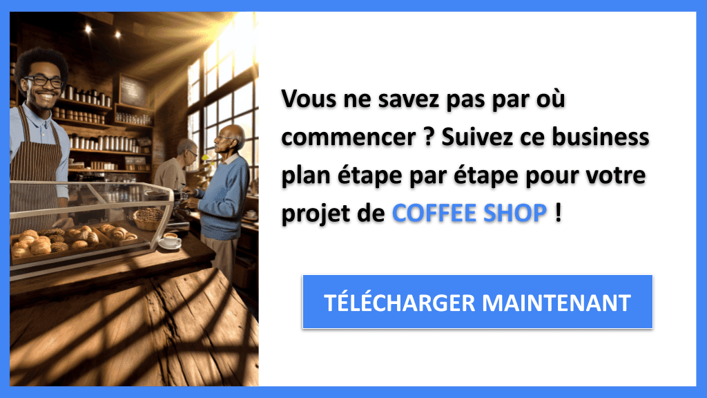 Comment lancer un Coffee Shop ? Guide de Création détaillé 6 Coffee Shop Guide de Création - COFFEE SHOP-4