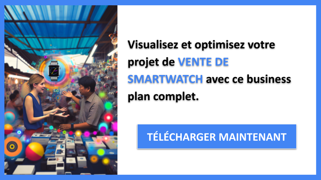 Comment structurer un Business Model Canvas pour Vente de Smartwatch ? 8 Vente de Smartwatch Business Model Canvas - VENTE DE SMARTWATCH-6