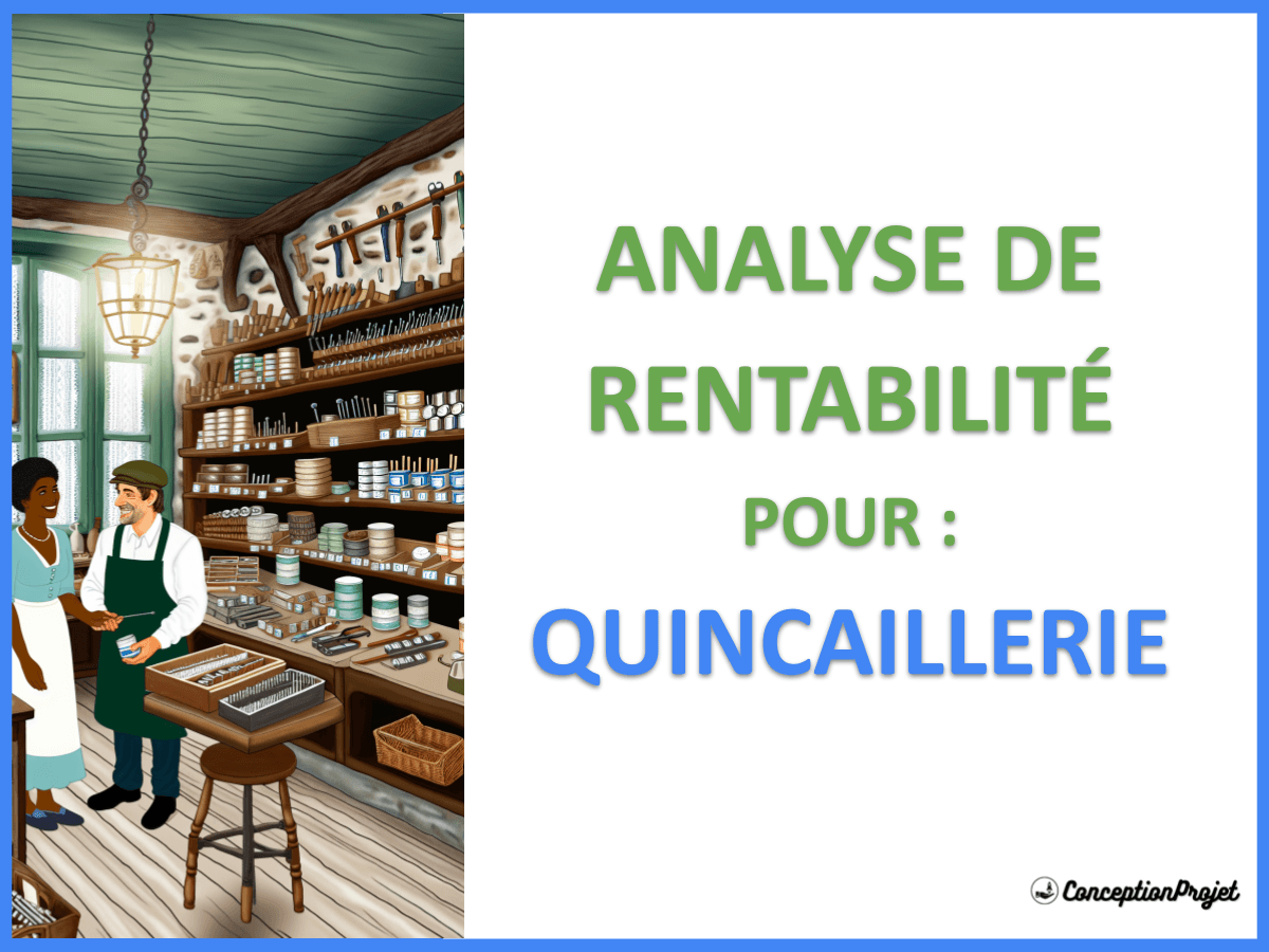 Quincaillerie : Analyse complète de la rentabilité et des revenus Quincaillerie : Analyse complète de la rentabilité et des revenus