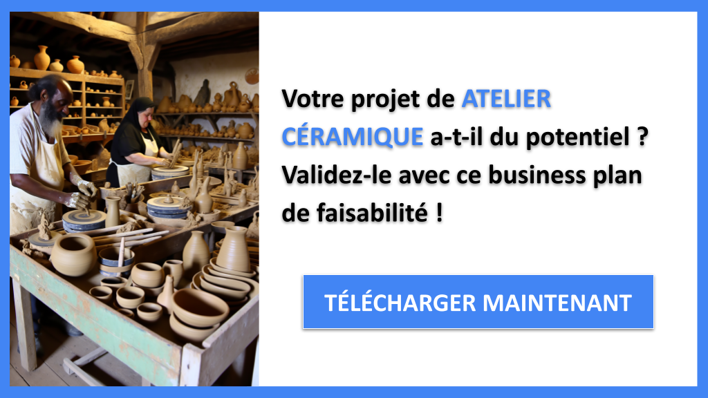 Comment Évaluer la Faisabilité de Atelier Céramique ? 6 Étude Faisabilité Atelier Céramique - ATELIER CÉRAMIQUE-4