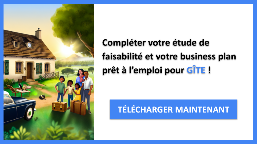 Étude de Faisabilité de Gîte : Méthodologie et Astuces 8 Étude Faisabilité Gîte - GÎTE-6