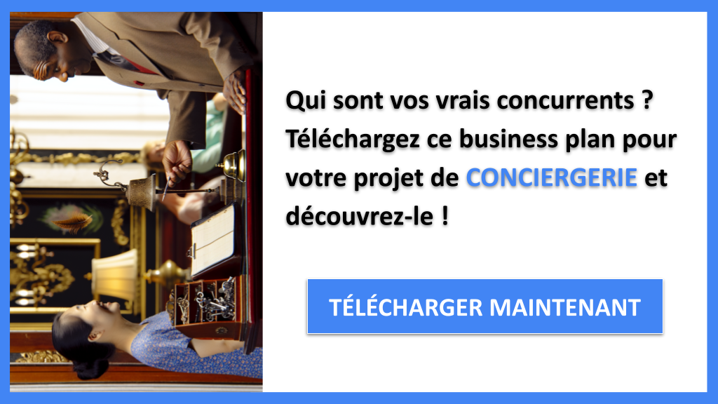 Pourquoi une Conciergerie Est-elle un Modèle d'Étude de la Concurrence Exemple ? 6 Étude de la Concurrence Conciergerie - CONCIERGERIE-4