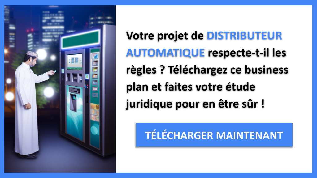 Étude Juridique pour un Distributeur Automatique : Guide Détaillé 6 Étude Juridique Distributeur Automatique - DISTRIBUTEUR AUTOMATIQUE-4