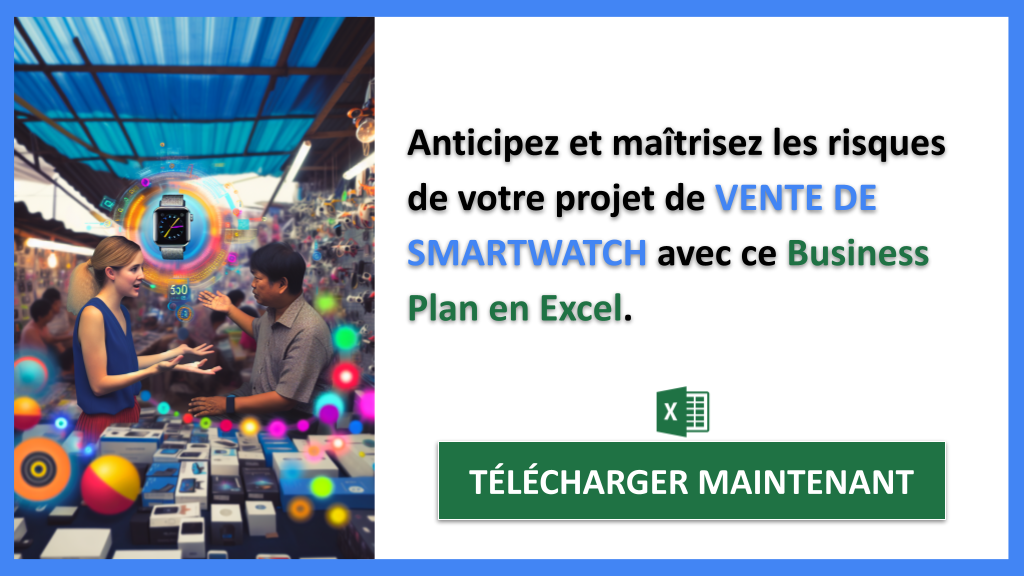 Comment Gérer les Risques dans la Vente de Smartwatch avec Efficacité ? 7 Gestion des Risques Vente de Smartwatch - VENTE DE SMARTWATCH-5