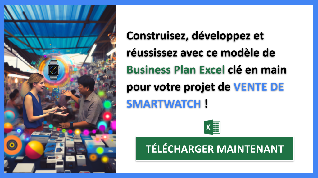 Comment lancer une Vente de Smartwatch ? Guide de Création pour experts 8 Vente de Smartwatch Guide de Création - VENTE DE SMARTWATCH-6