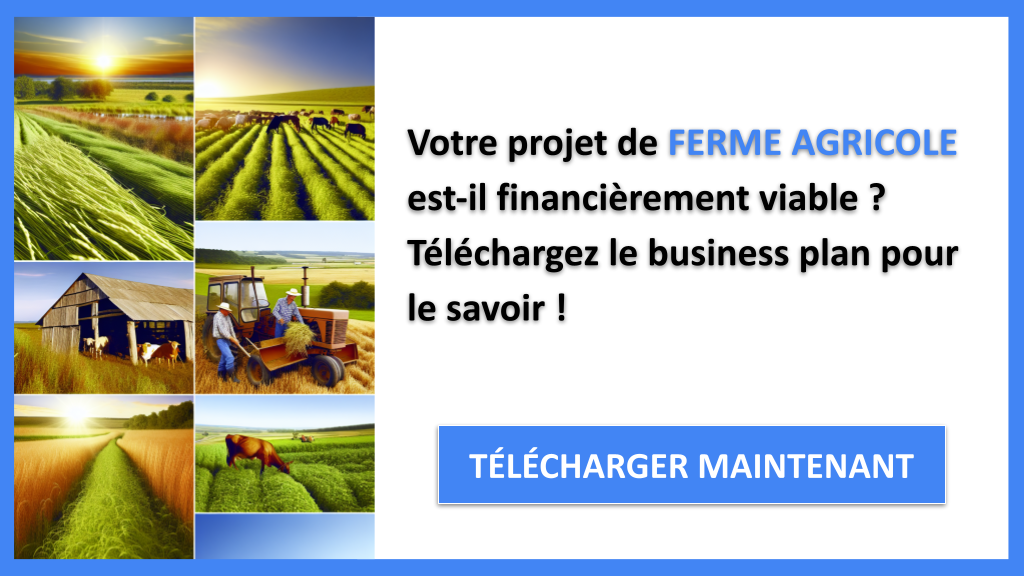 Plan Financier pour Ferme Agricole : Exemple Complet 6 Ferme Agricole Prévisionnel financier Exemple - FERME AGRICOLE-4