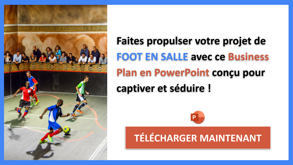 Quel Plan Marketing pour Booster Foot en Salle ? 8 Plan Marketing Foot en Salle - FOOT EN SALLE-6