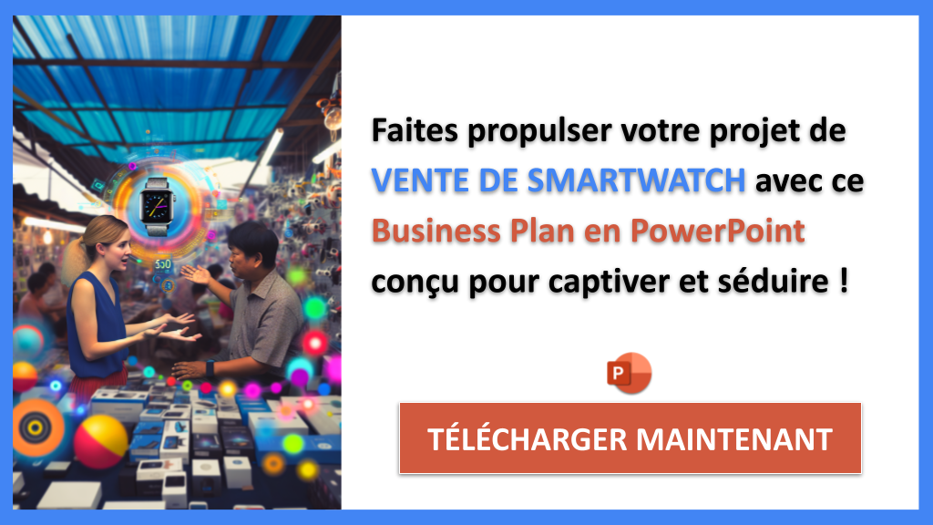 Plan Marketing Vente de Smartwatch : Secrets de Réussite 8 Plan Marketing Vente de Smartwatch - VENTE DE SMARTWATCH-6