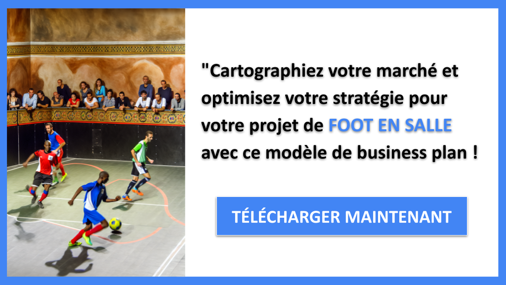Segments Clients : Optimisez Votre Foot en Salle en 5 Étapes Simples 8 Segments Clients Foot en Salle - FOOT EN SALLE-6