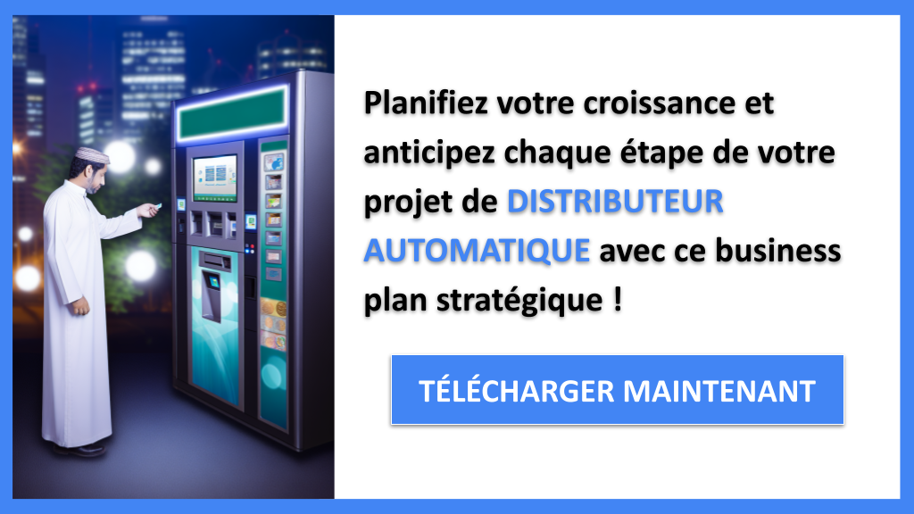 Stratégies de Croissance Distributeur Automatique - DISTRIBUTEUR AUTOMATIQUE-6