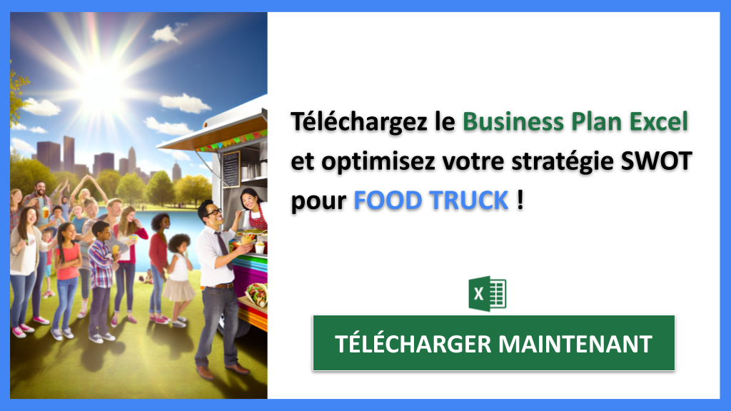 Analyse SWOT pour Food Truck : Études de Cas et Stratégies Gagnantes 8 Exemple Analyse SWOT Food Truck Cover - SWOT-FOOD TRUCK-CTA-3