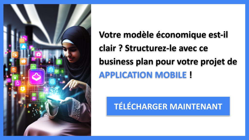 Business Model Canvas pour Application mobile : Techniques Avancées 6 Application mobile Business Model Canvas - APPLICATION MOBILE-4