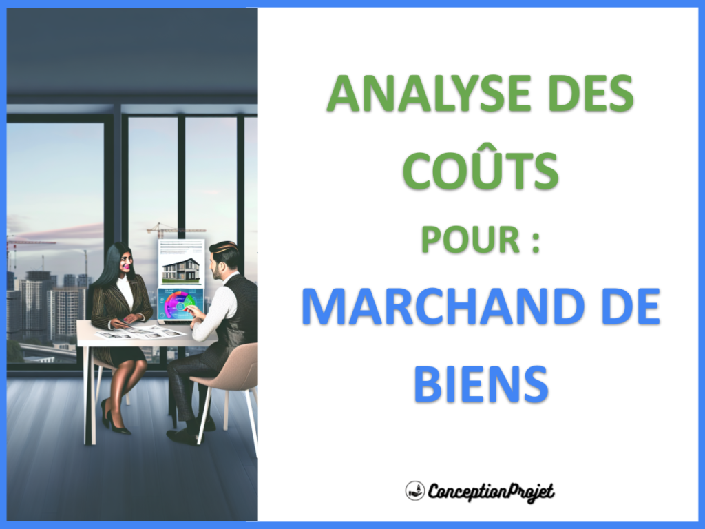 Combien coûte la planification d'une activité de marchand de biens ? 2 COVER-ANALYSE-DES-COUTS-POUR-MARCHAND DE BIENS