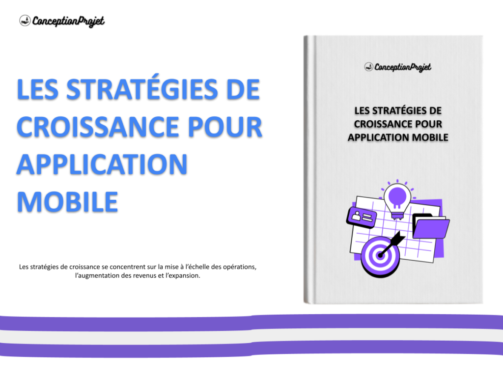 Comment Scaler une Application Mobile avec des Stratégies de Croissance ? 2 COVER-STRATEGIE-DE-CROISSANCE-POUR-APPLICATION MOBILE