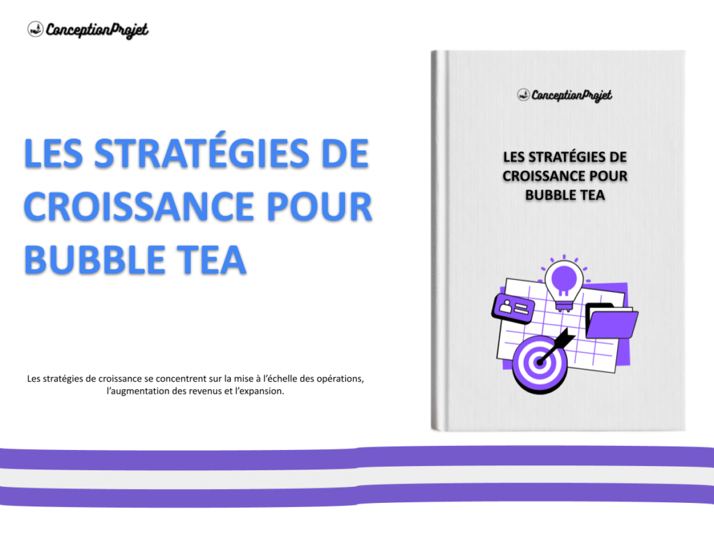 Bubble Tea : Stratégies de Croissance pour une Expansion Rapide 2 COVER-STRATEGIE-DE-CROISSANCE-POUR-BUBBLE TEA