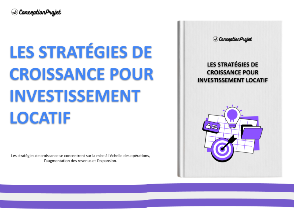 Stratégies de Croissance pour Propulser un Investissement Locatif 2 COVER-STRATEGIE-DE-CROISSANCE-POUR-INVESTISSEMENT LOCATIF