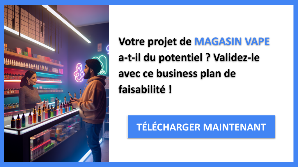 Étude Faisabilité Magasin VAPE - MAGASIN VAPE-4