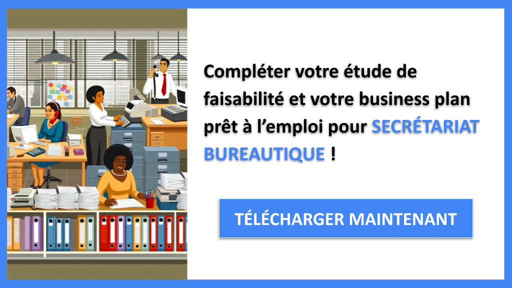 Étude Faisabilité Secrétariat bureautique - SECRÉTARIAT BUREAUTIQUE-6