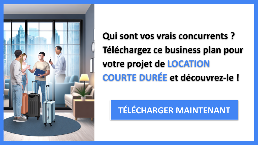 Étude de la Concurrence Exemple : Le Succès d'une Location Courte Durée Décrypté 6 Étude de la Concurrence Location Courte Durée - LOCATION COURTE DURÉE-4