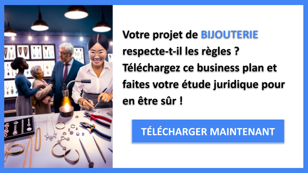 Comment Mener une Étude Juridique pour une Bijouterie ? 6 Étude Juridique Bijouterie - BIJOUTERIE-4