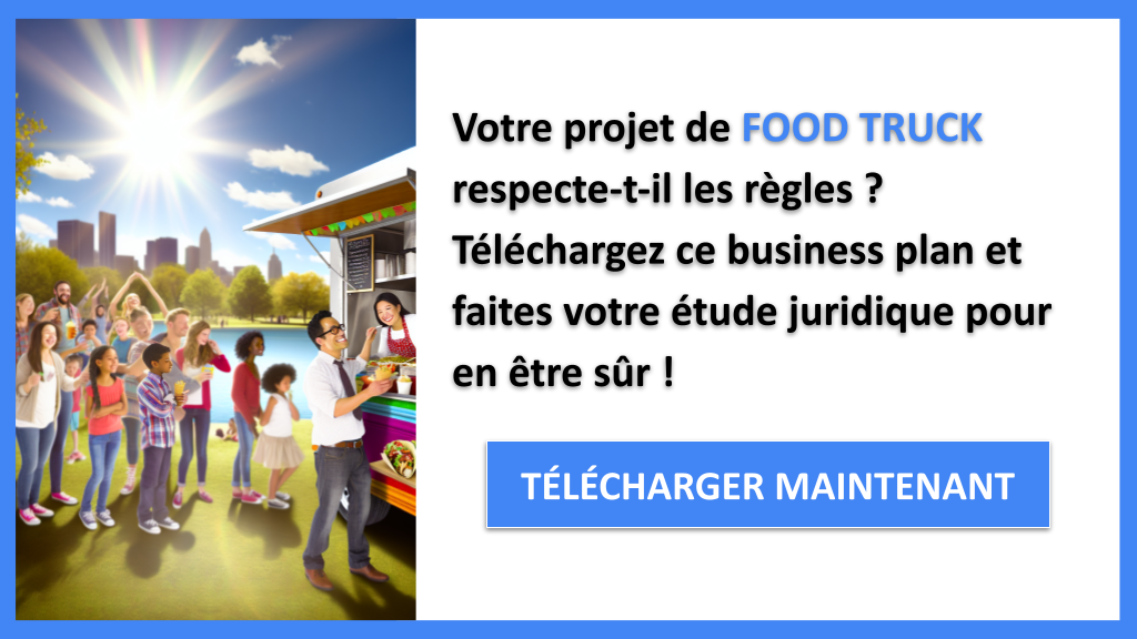 Étude Juridique pour un Food Truck : Guide Détaillé 6 Étude Juridique Food Truck - FOOD TRUCK-4