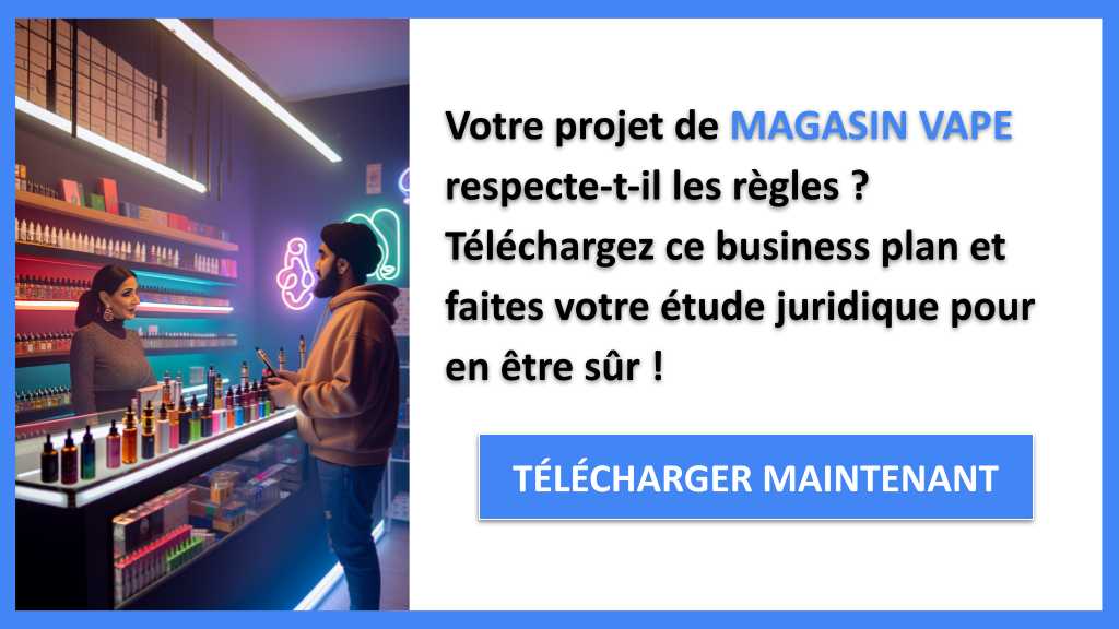 Étude Juridique Magasin VAPE - MAGASIN VAPE-4