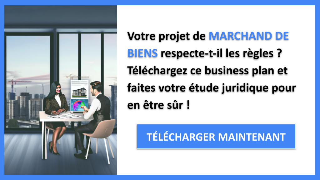 Comment Effectuer une Étude Juridique pour un Marchand de Biens ? 6 Étude Juridique Marchand de Biens - MARCHAND DE BIENS-4