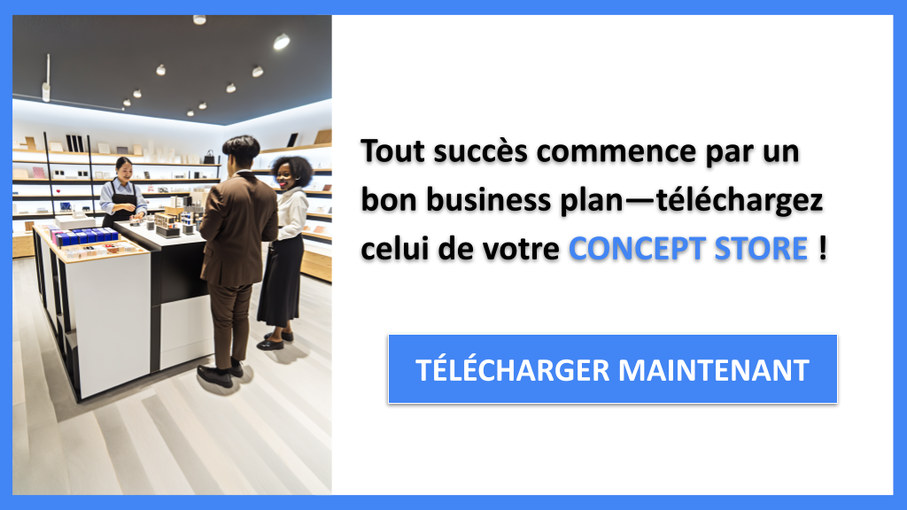 Exemple de Business Plan pour Concept Store : Étapes et Astuces 6 Concept Store Business Plan Exemple - CONCEPT STORE-4