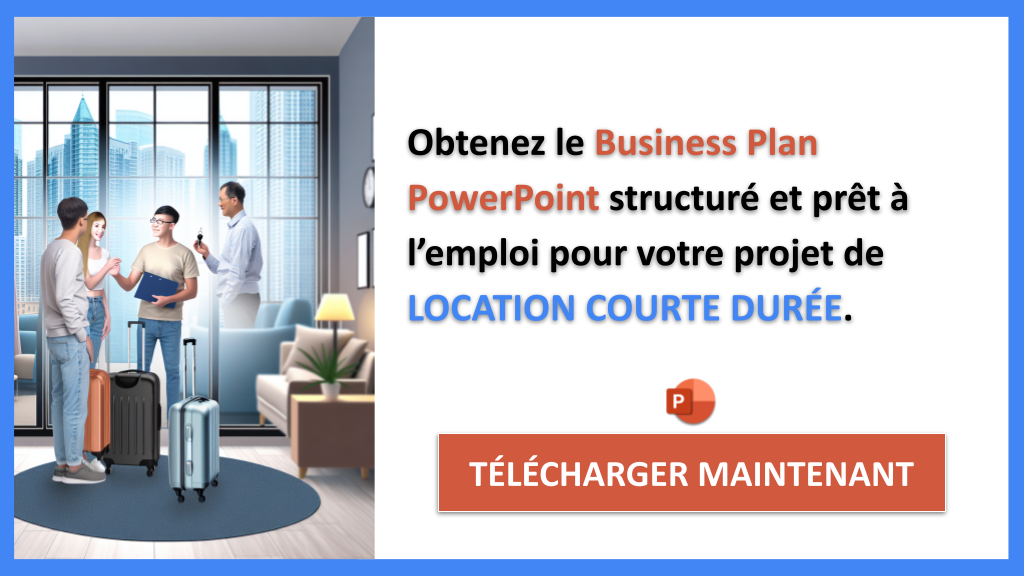 Exemple de Business Plan pour Location Courte Durée : Modèle à Suivre 7 Location Courte Durée Business Plan Exemple - LOCATION COURTE DURÉE-5