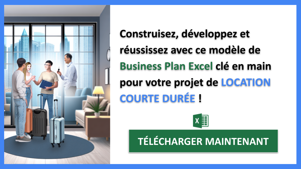 Ouvrir une Agence de Location Courte Durée : Guide de Création pratique 8 Location Courte Durée Guide de Création - LOCATION COURTE DURÉE-6