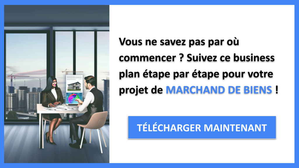 Ouvrir une Agence de Marchand de Biens : Guide de Création pratique 6 Marchand de Biens Guide de Création - MARCHAND DE BIENS-4