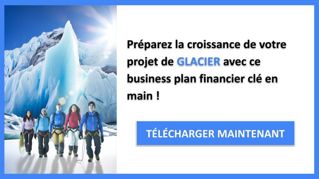 Glacier Plan financier Exemple - GLACIER-6