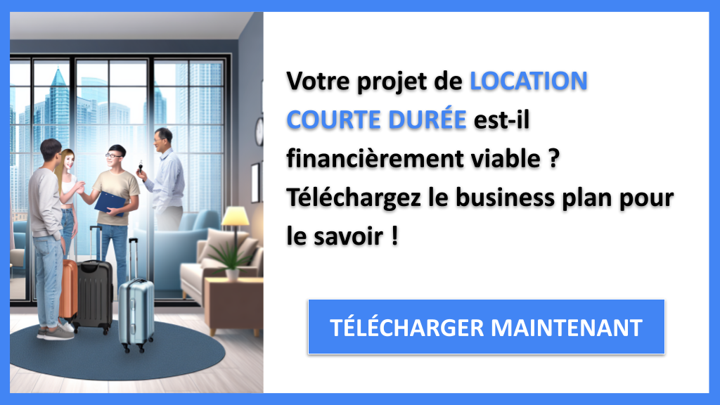 Comment développer un Plan Financier pour Location Courte Durée ? 6 Location courte durée Plan financier Exemple - LOCATION COURTE DURÉE-4