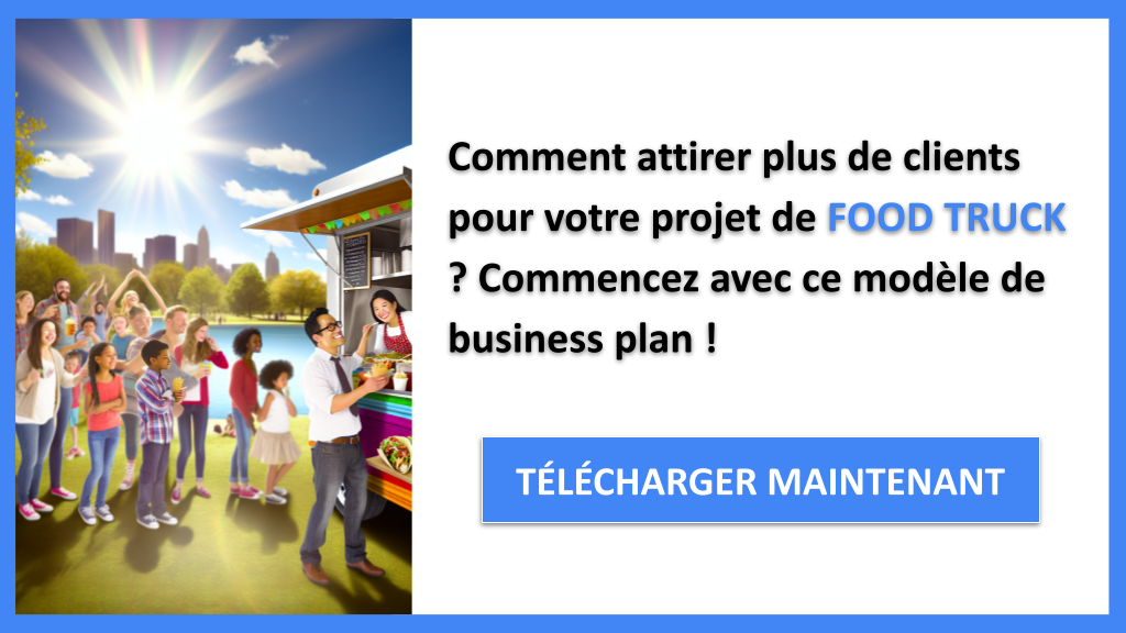 Plan Marketing Food Truck : Guide Complet 6 Plan Marketing Food Truck - FOOD TRUCK-4