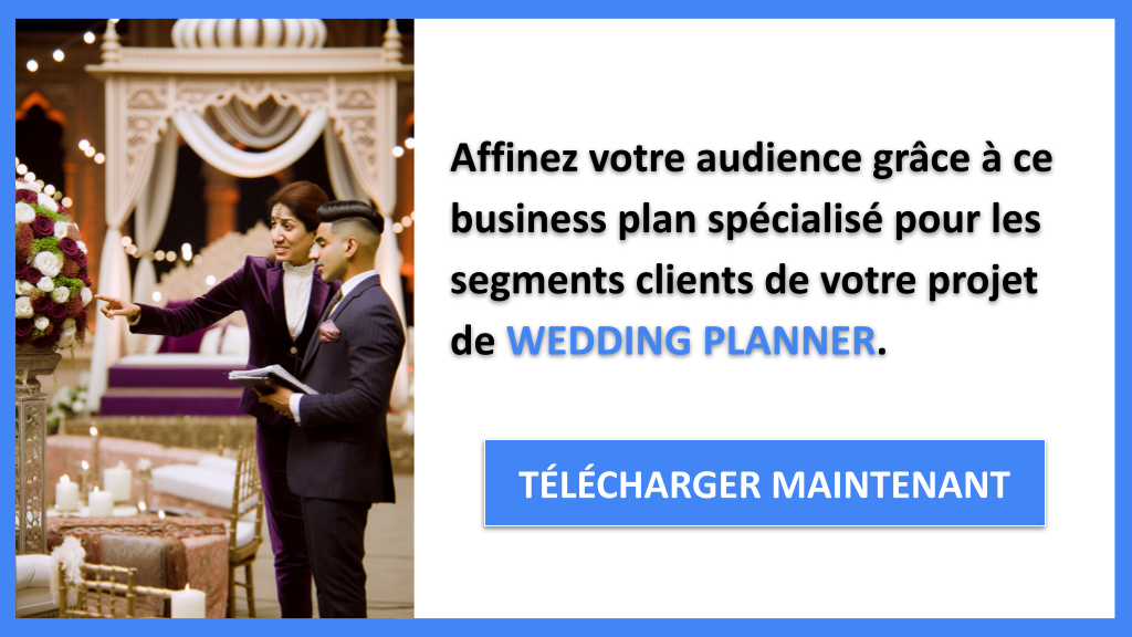 Pourquoi Définir les Segments Clients est Indispensable pour Wedding Planner ? 7 Segments Clients Wedding Planner - WEDDING PLANNER-5
