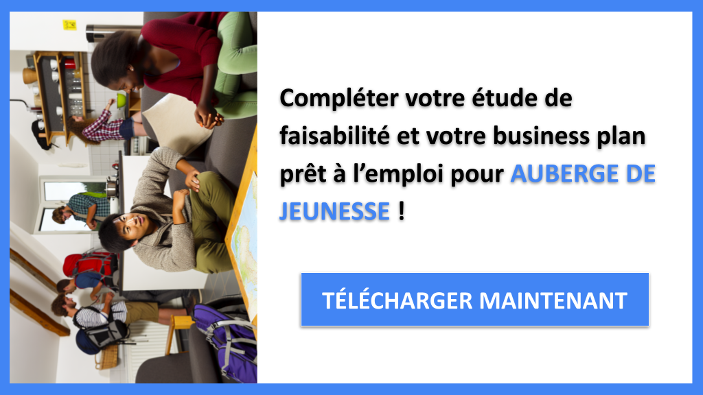 Étude de Faisabilité de Auberge de jeunesse : Les Étapes Clés 8 Étude Faisabilité Auberge de jeunesse - AUBERGE DE JEUNESSE-6