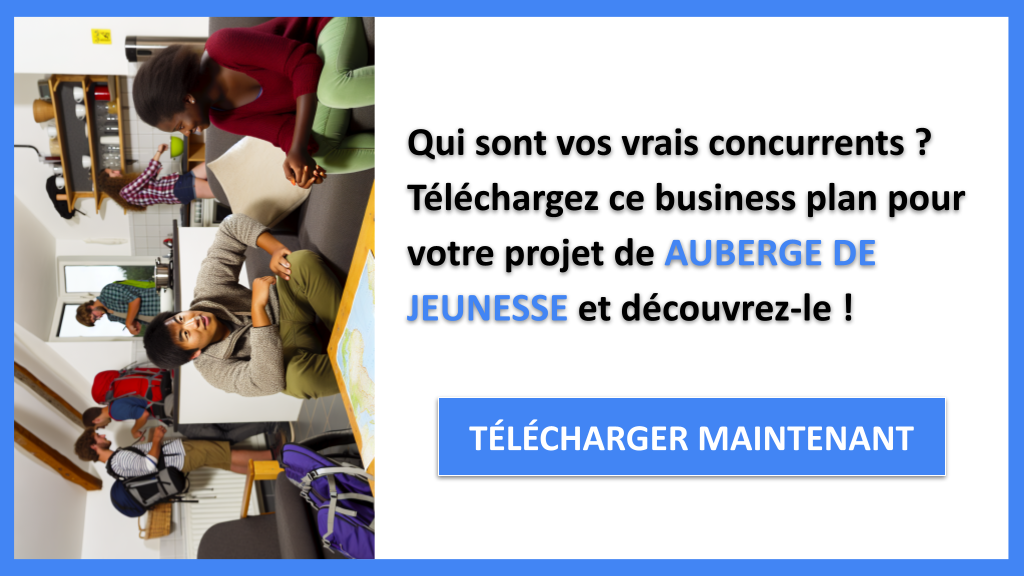 Pourquoi une Auberge de Jeunesse Est-elle un Exemple Parfait pour une Étude de la Concurrence ? 6 Étude de la Concurrence Auberge de jeunesse - AUBERGE DE JEUNESSE-4