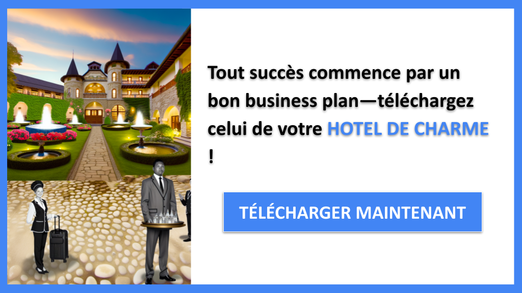 Exemple de Business Plan pour Hotel de charme : Modèle à Suivre 6 Hotel de charme Business Plan Exemple - HOTEL DE CHARME-4