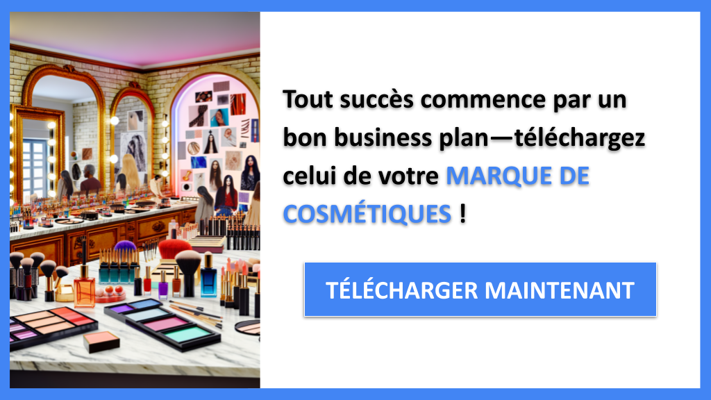 Quels sont les éléments clés d'un business plan pour Marque de Cosmétiques ? 6 Marque de Cosmétiques Business Plan Exemple - MARQUE DE COSMÉTIQUES-4
