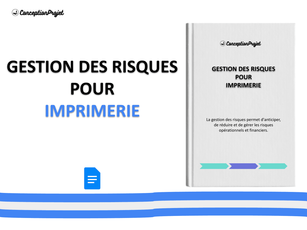 Comment Optimiser la Gestion des Risques dans le Projet Imprimerie