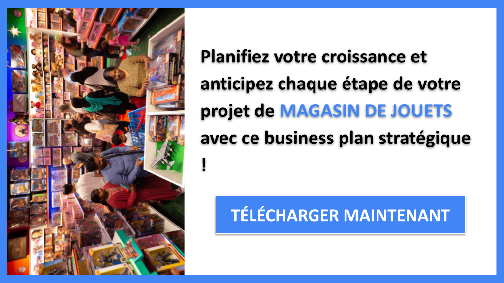 Stratégies de Croissance Magasin de Jouets - MAGASIN DE JOUETS-6