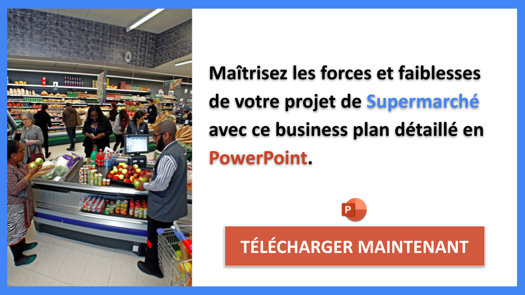 Exemple Business Plan pour Supermarché - Exemple Analyse SWOT Supermarché- CTA2