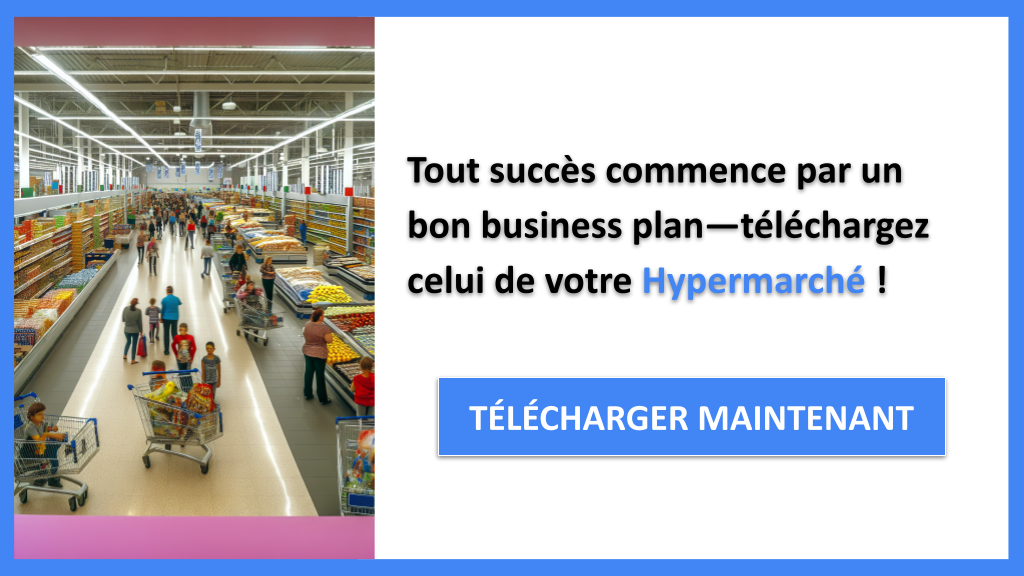Exemple Business Plan pour Hypermarché - Hypermarché Business Plan Exemple- CTA1