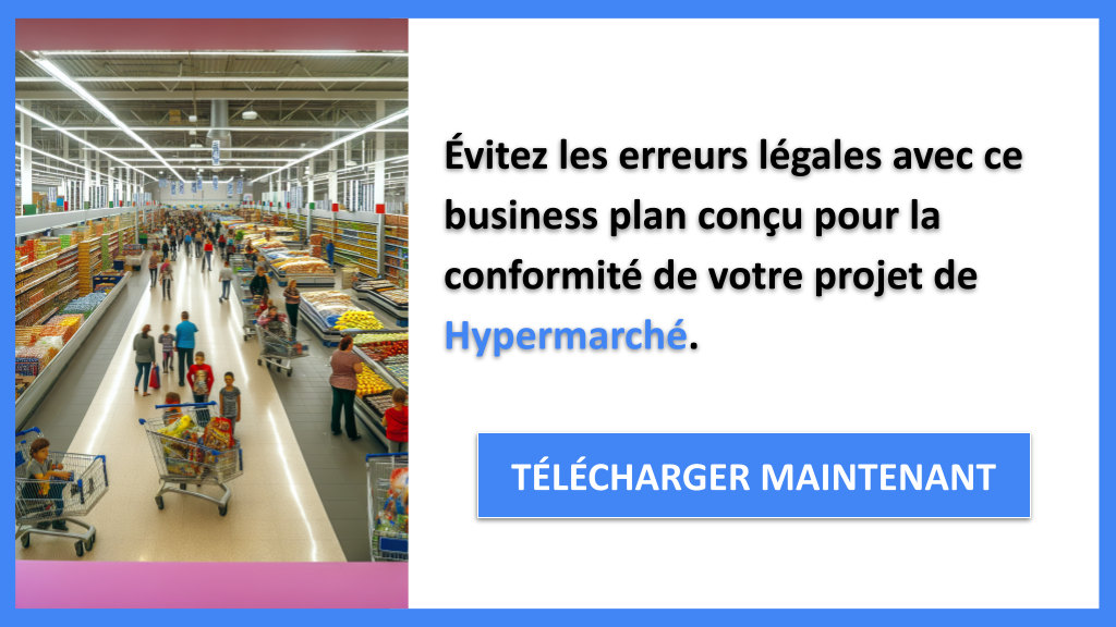 Exemple Business Plan pour Hypermarché - Étude Juridique Hypermarché- CTA2