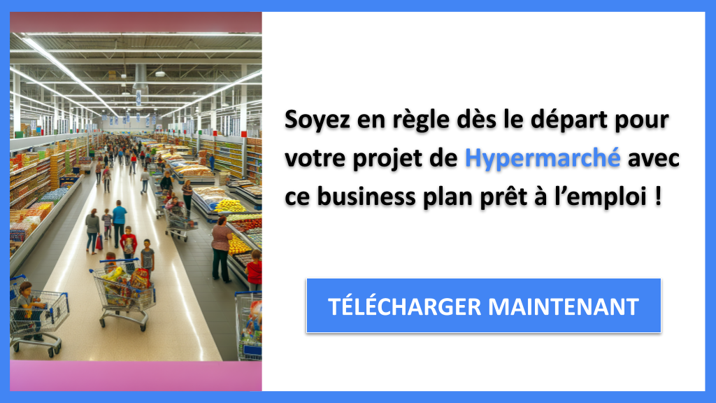 Exemple Business Plan pour Hypermarché - Étude Juridique Hypermarché- CTA3