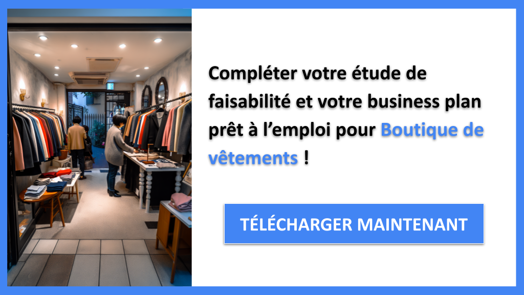 Exemple Business Plan pour Boutique de vêtements - Étude Faisabilité Boutique de vêtements- CTA3