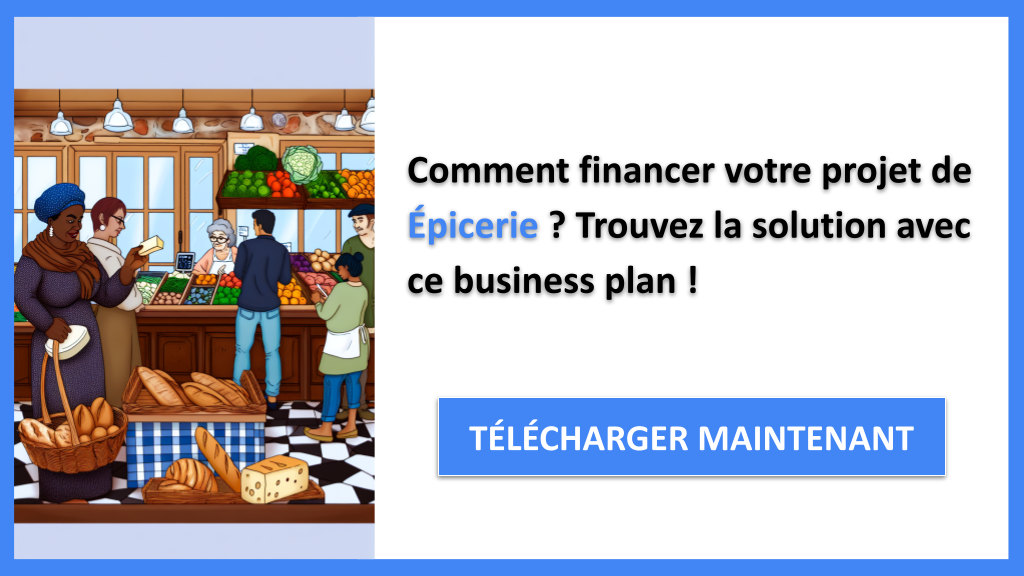 Exemple Business Plan pour Épicerie - Financement Épicerie- CTA1